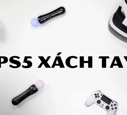 PS5 xách tay và những điều có thể bạn chưa biết?